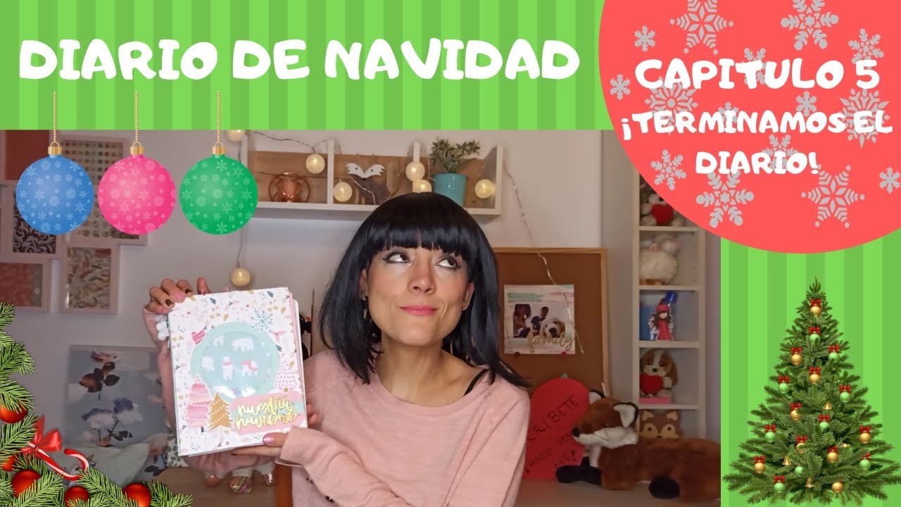 DIARIO DE NAVIDAD 2019 ????CAPÍTULO 5 - TUTORIAL SCRAPBOOKING