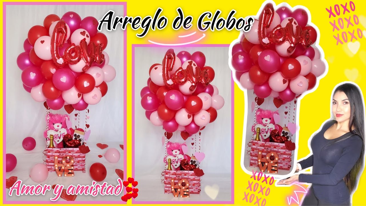 -DIY- Arreglo de Globos para SAN VALENTINE.GLOBO AEROSTATICO. Hot Air Balloon