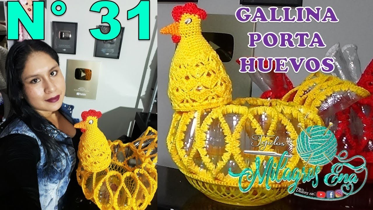 Manualidades Milagros Ena N° 31: Gallina Porta Huevos tejido a crochet hecho con botellas plásticas