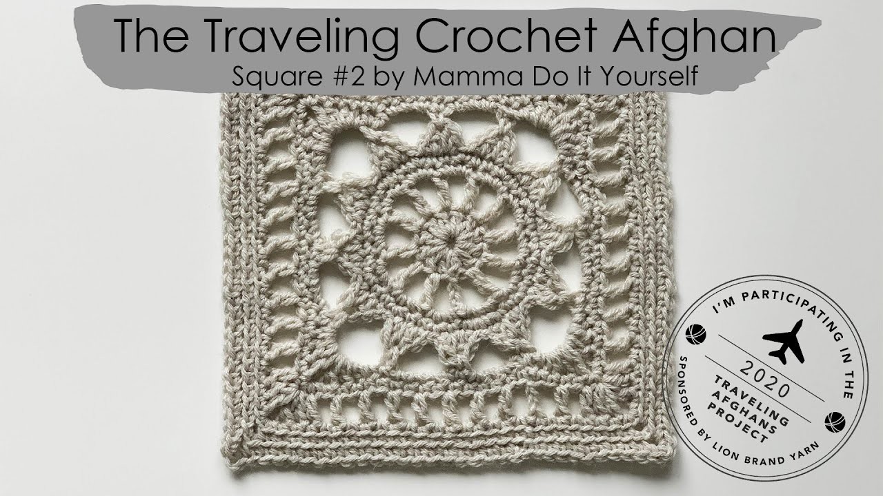 The Traveling Crochet Afghan Square 2 en español por Cecilia Losada de Mamma Do It Yourself