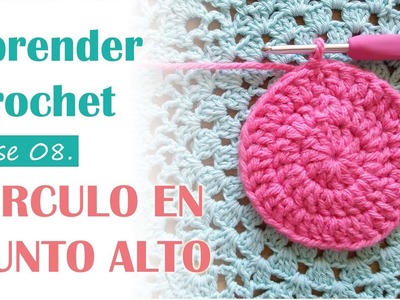 Aprender Crochet - Tejido circular en Punto Alto. Circulo Perfecto. Crochet a flat circle.