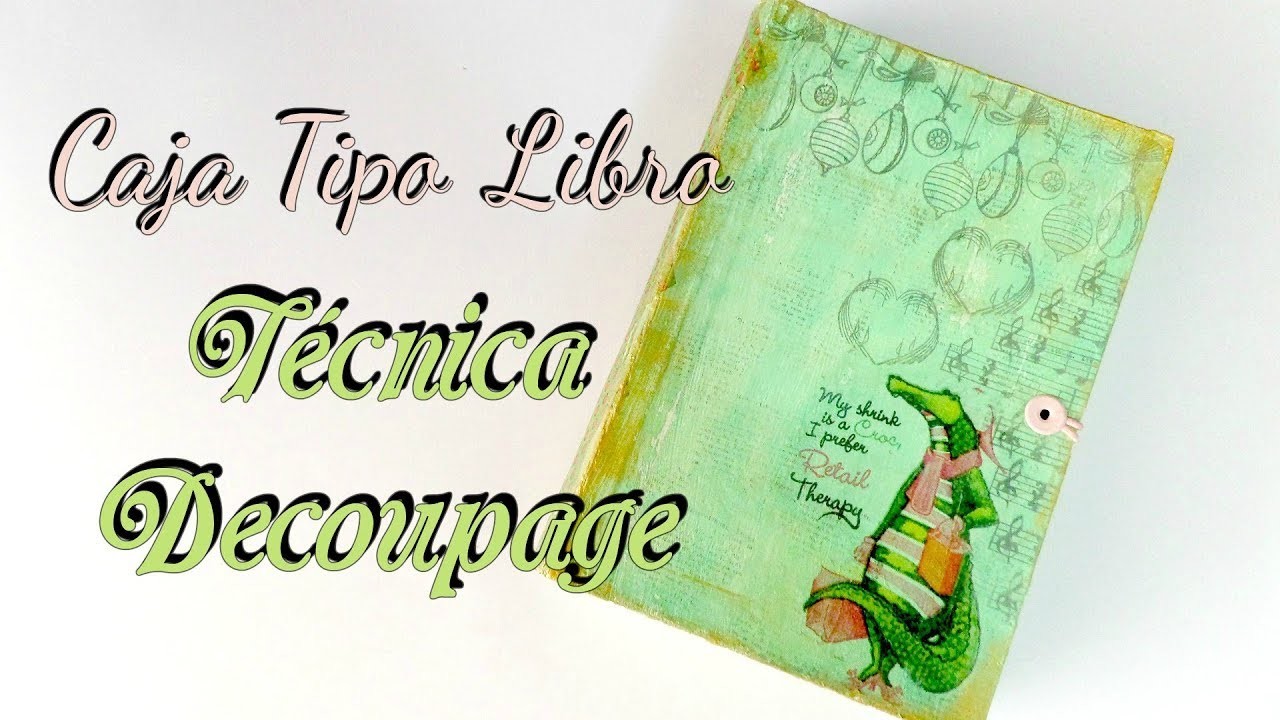 CAJITA PARA DIECUTS CON DECOUPAGE- ZONA SCRAPERA