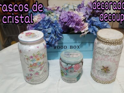 Como decorar Frascos de cristal con Decoupage DIY