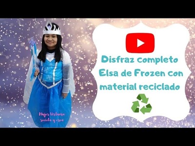 Disfraz de Frozen con reciclaje. Hazlo tu misma