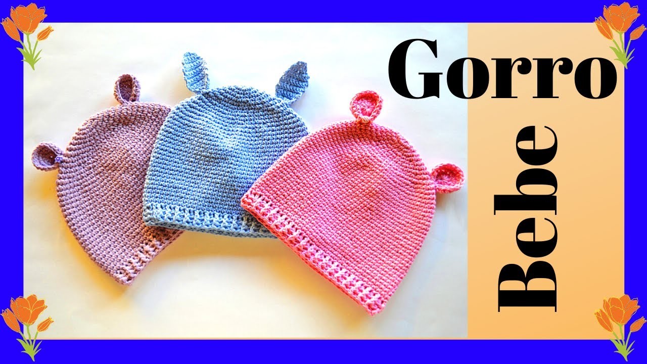 Gorro modelo orejas para bebe (recién nacido) tutorial paso a paso. Moda a Crochet