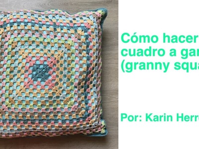 Cómo hacer un cuadrito a gancho o GRANNY SQUARE (Aprendiendo a TEJER a GANCHO)