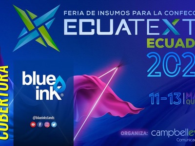 Ecuatextil 2020 Feria de Insumos para Confección en Quito (Cobertura Blueink Stands)