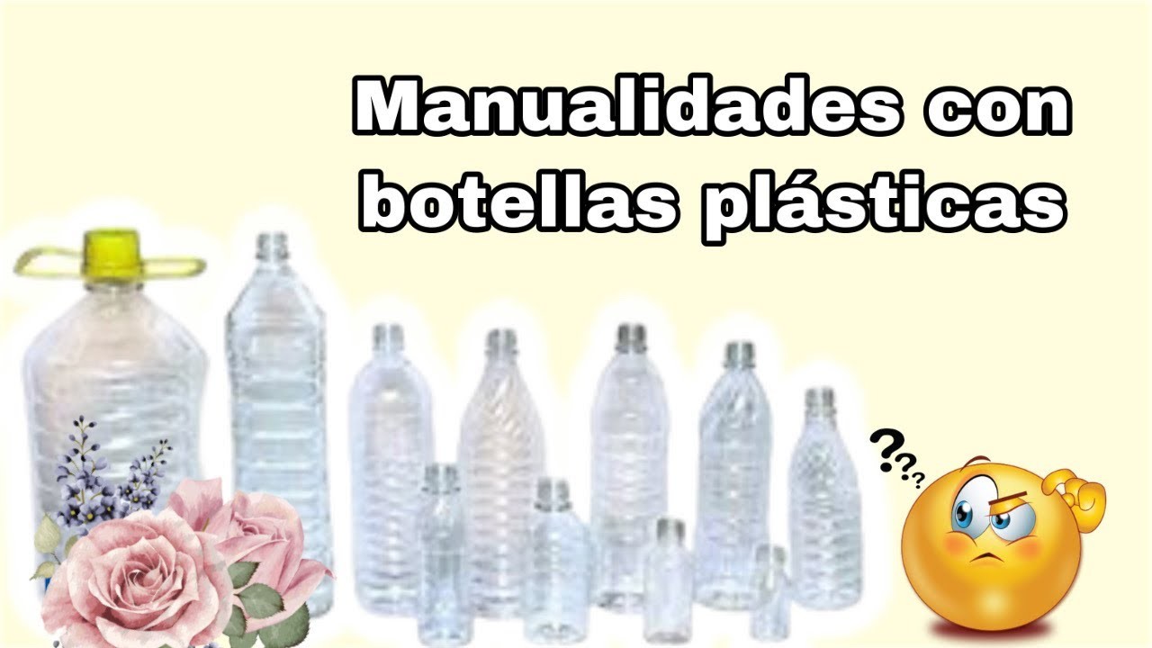 ????MANUALIDADES  CON BOTELLAS PLASTICAS????????Plastic Bottle craft ideas