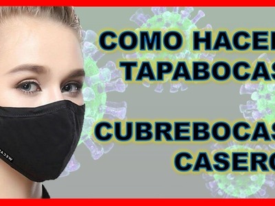 ???? TAPABOCAS, MASCARILLA O CUBREBOCAS Casero para protegerse de VIRUS ⭕ MANUALIDADES ARTE LUNA