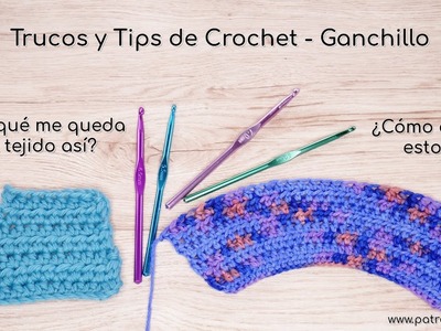 Trucos y Tips de Crochet - Ganchillo | Resuelve tus dudas en Crochet | Crochet Paso a Paso