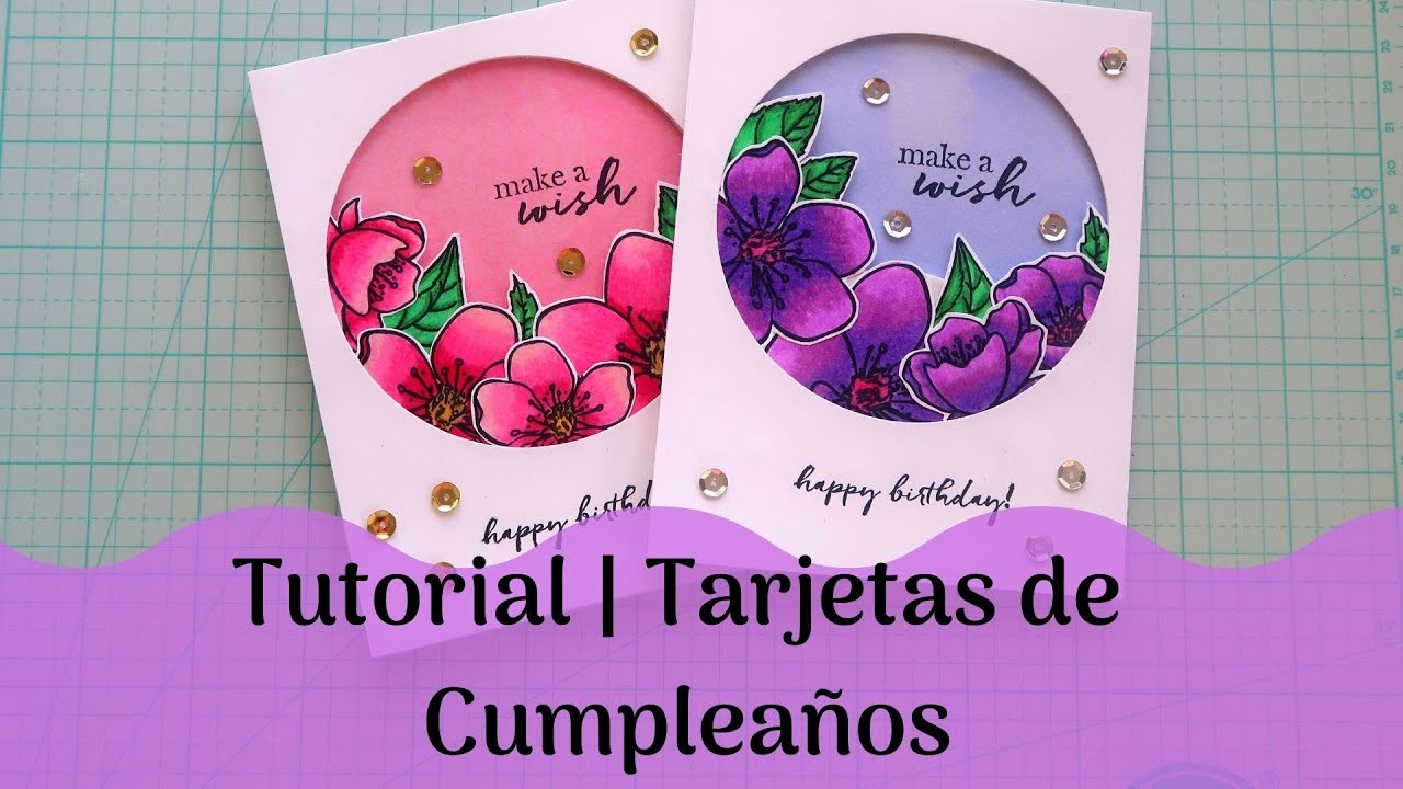 Tutorial Tarjetas de Cumpleaños |  Happy Birthday Cards | DIY