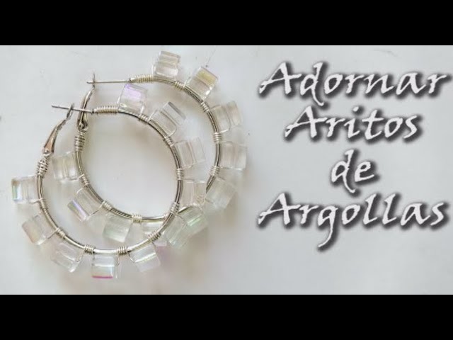 ADORNAR ARGOLLAS CON CRISTALES Y ALAMBRE, Curso de bisutería.