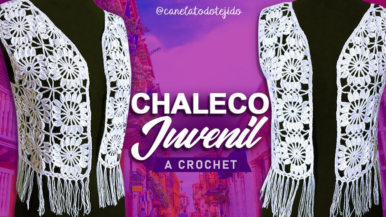CHALECO JUVENIL A CROCHET #yomequedoencasa | Canela♥