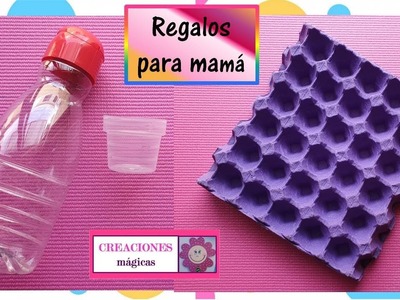 ♥♥Como elaborar hermoso regalos para mamá reciclando estos envases♥Creaciones mágicas♥♥
