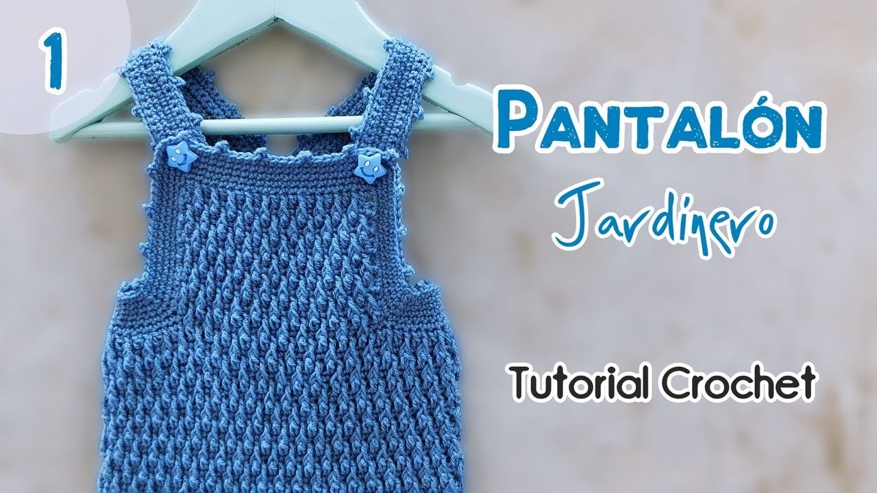 Como tejer Pantalón,Jardinero,Overol, Body en Punto Granizo. Tejido crochet, gancho fácil bebe (1.2)