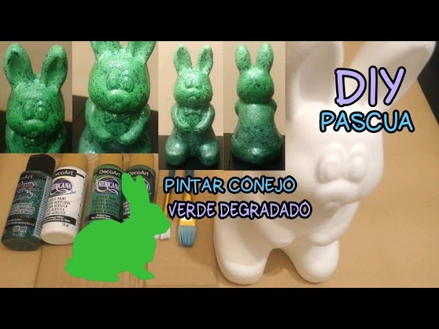 DIY EASTER. PINTAR CONEJO DE PASCUA DEGRADADO. CONEJO VERDE DEGRADADO. BODAS. azulymalva