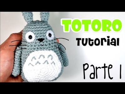 DIY TOTORO Parte 1 Tutorial amigurumi crochet.ganchillo