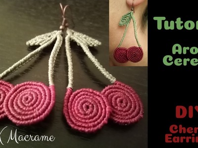 BijouX Macrame - Tutorial n#6 Aros cerezas | How to do cherry earrings
