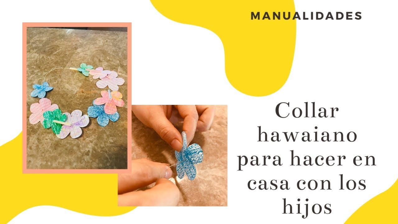 Cómo hacer un collar hawaiano en casa, manualidades padres e hijos. Fácil, divertido, económico ????