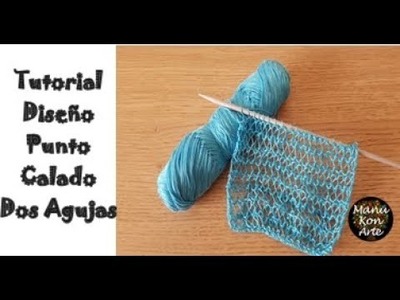 Cómo Tejer Diseño Punto Encaje Calado Dos Agujas muy Fácil.How to Knit Lace Stitch