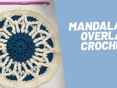 Mandala a crochet con Overlay Super rápido y fácil!!!