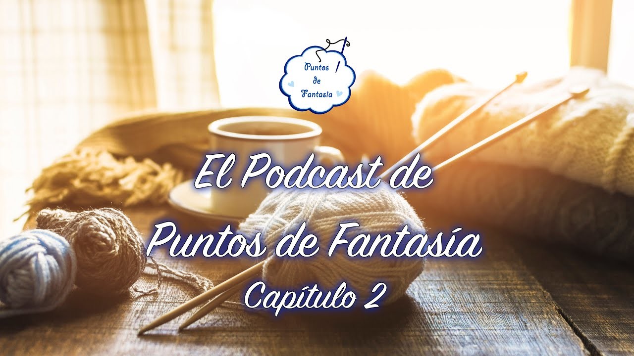 Podcast de Puntos de Fantasía - Capítulo 2