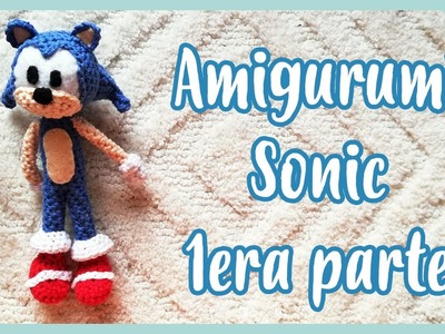 ⭐️ Tutorial Sonic Amigurumi en español | Primera parte