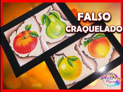 4 FORMAS FÁCILES DE CRAQUELAR ( FALSO CRAQUELADO) cuadro frutas