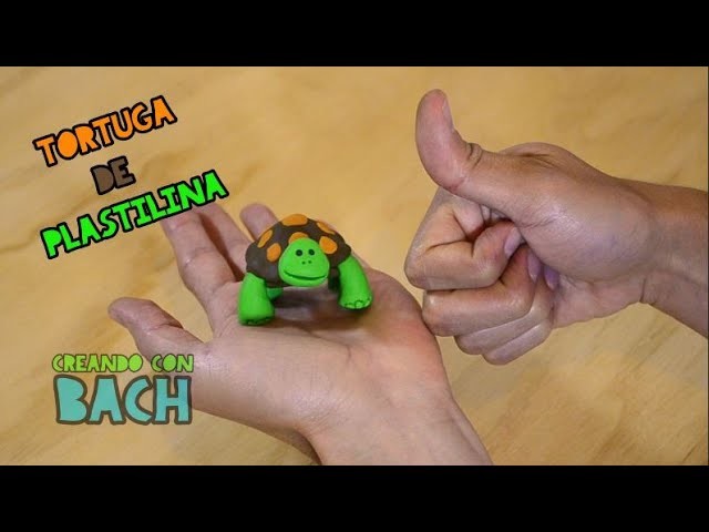 Cómo hacer una Tortuga de Plastilina - Creando Con Bach.How to Make a Clay Turtle Creating With Bach