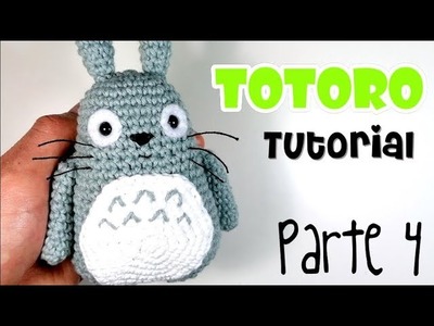 DIY TOTORO Parte 4 Tutorial amigurumi crochet.ganchillo