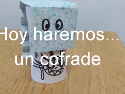 Manualudades con Martujaja:Un cofrade