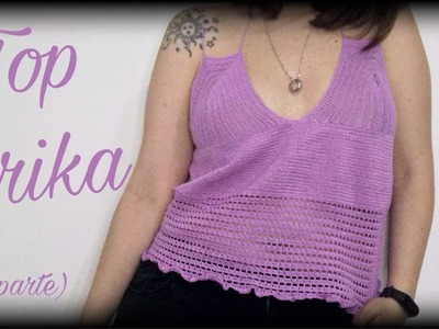 ????Top Erika ???? (1ª parte) || Crochet o ganchillo.