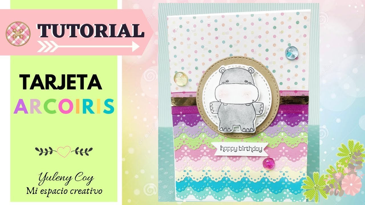 Tutorial Tarjeta Arcoiris con perforador de borde - Scrapbooking