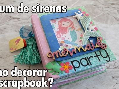 Álbum de sirenas: ideas para decorar un scrapbook?