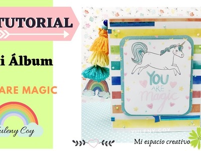 Tutorial Mini Álbum fácil -SCRAPBOOKING - You Are Magic