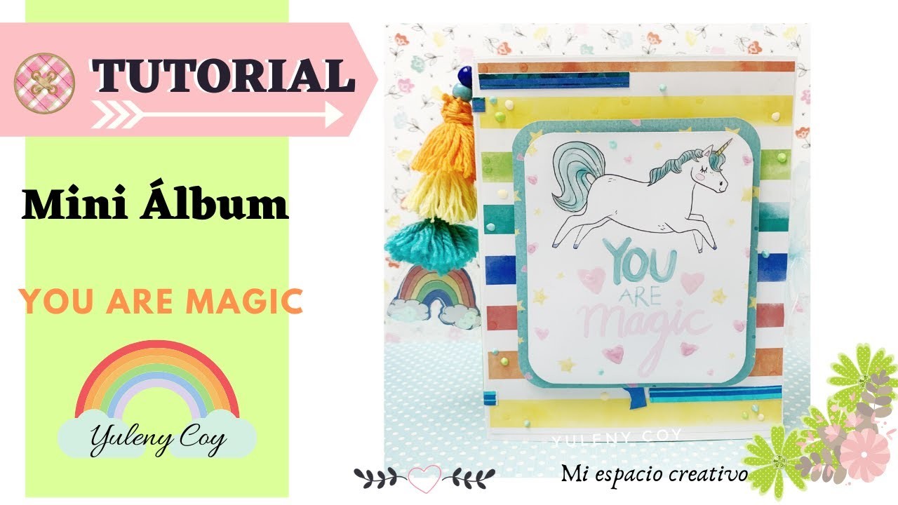 Tutorial Mini Álbum fácil -SCRAPBOOKING - You Are Magic
