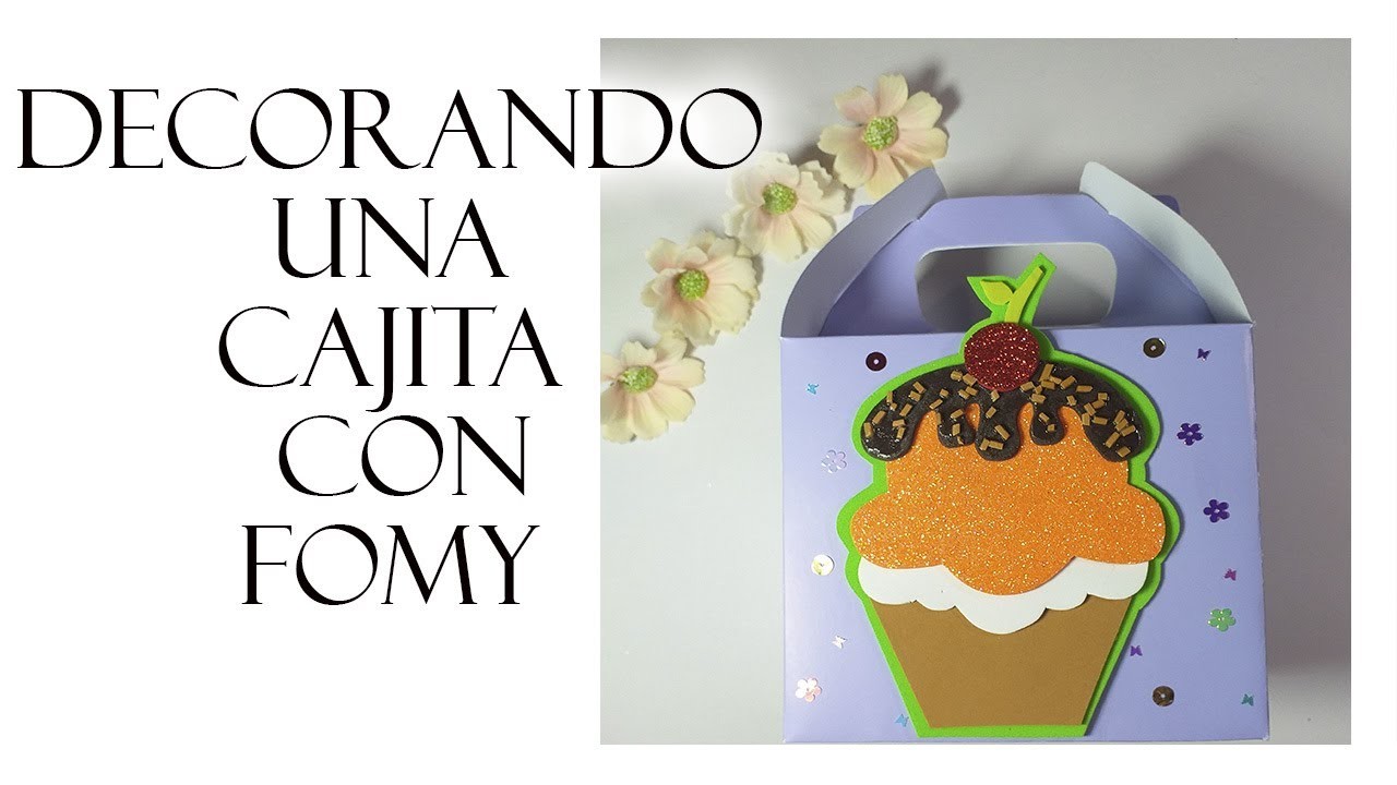 CAJITA DECORADA EN FOMY. CANDY LAND. PASO A PASO * PATRONES GRATIS