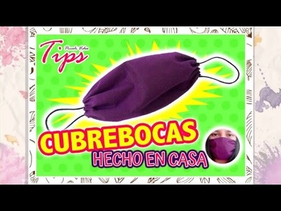 CUBREBOCAS CASERO - Como hacer Tapabocas - #Covid19
