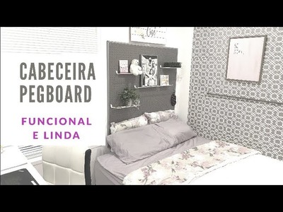 DIY: Cabeceira de cama Pegboard. Linda e funcional.????????