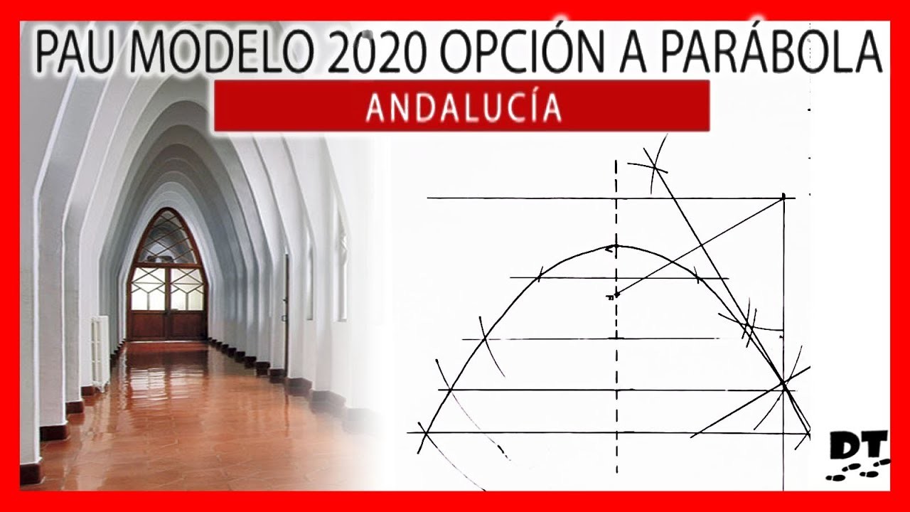 ???? PAU dibujo técnico Andalucía ???? Examen MODELO 2020 resuelto ???? PARÁBOLAS opción A
