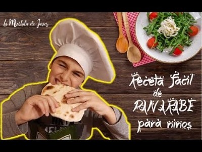 Receta fácil de pan árabe para niños #YoMeQuedoEnCasa