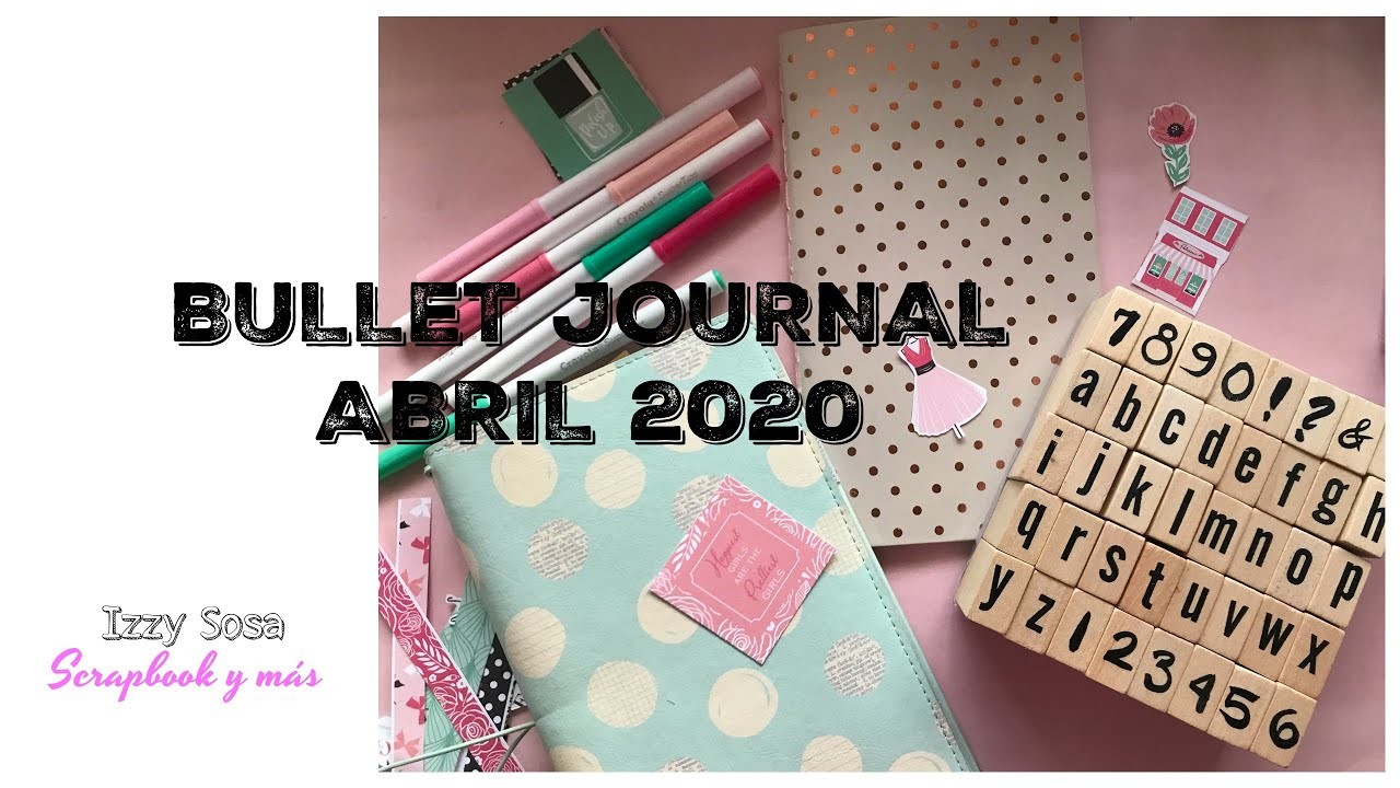Bullet Journal del mes de Abril en casa * Creaciones Izzy