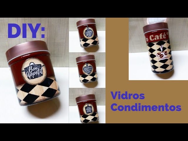 DIY | MEU KIT COZINHA | POTE DE VIDRO DECORADO | PORTA CONDIMENTOS |1° PARTE