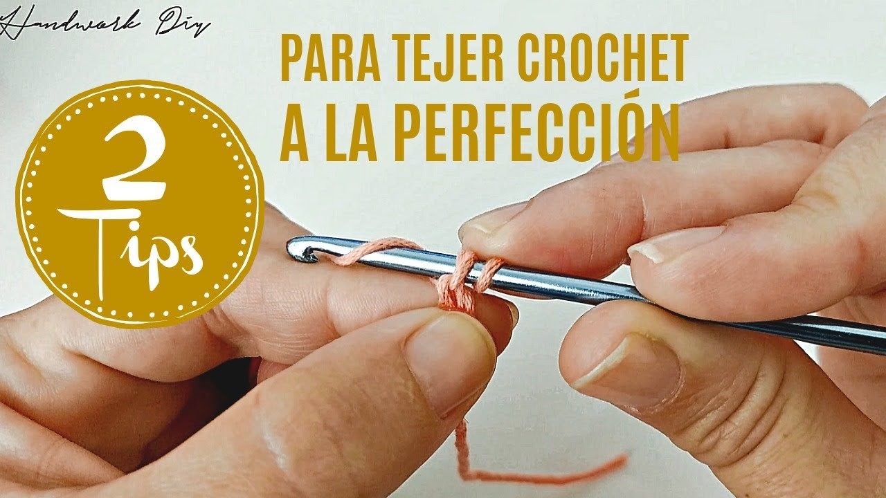 Dos tips para tejer crochet a la perfección
