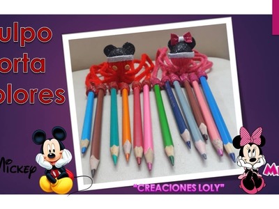 ????Pulpo Porta Colores Lápices???? Minnie y Mickey