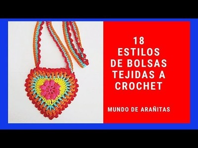 18 Estilos de BOLSAS de❤️❤️ CORAZÓN ❤️❤️tejidas a crochet
