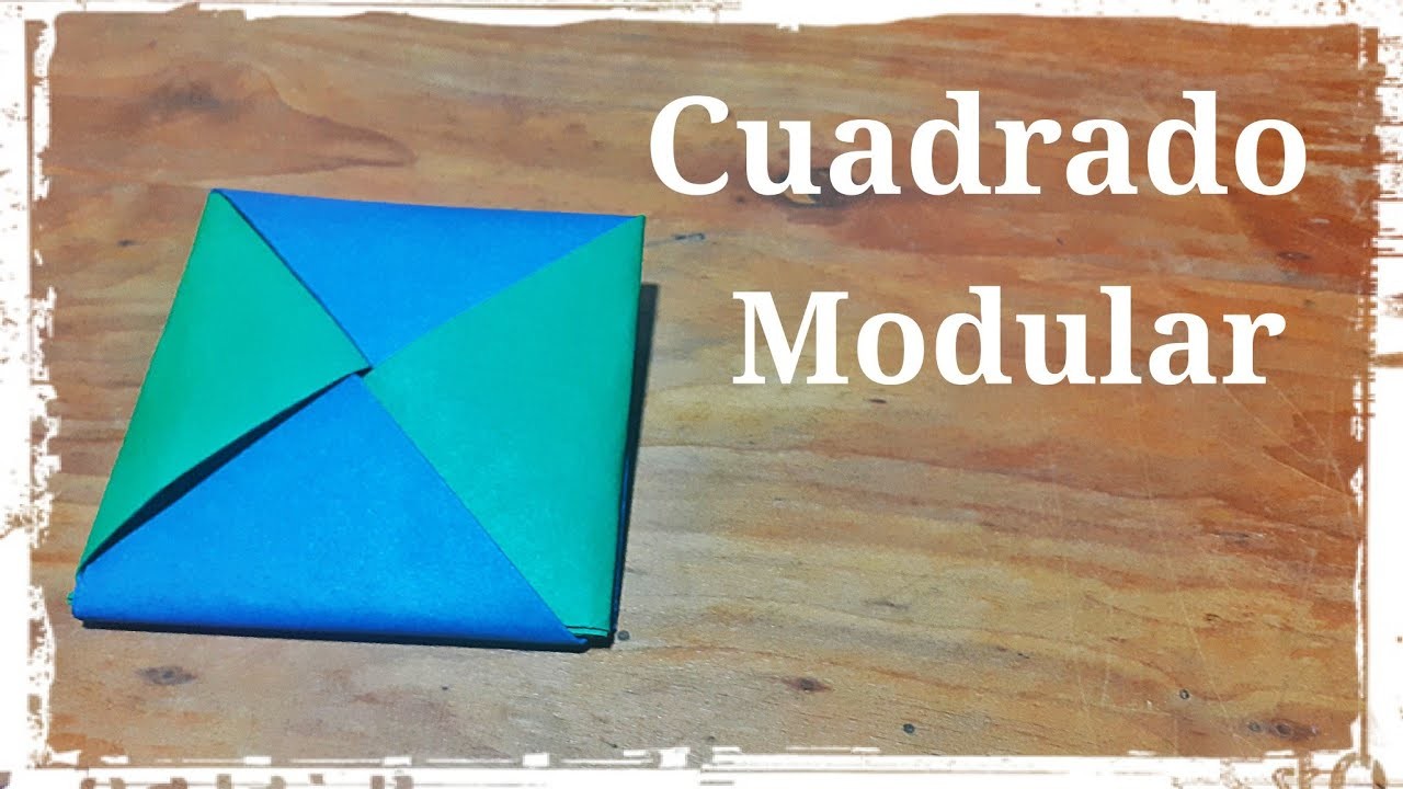 Cuadrado Modular de Papel - Origami