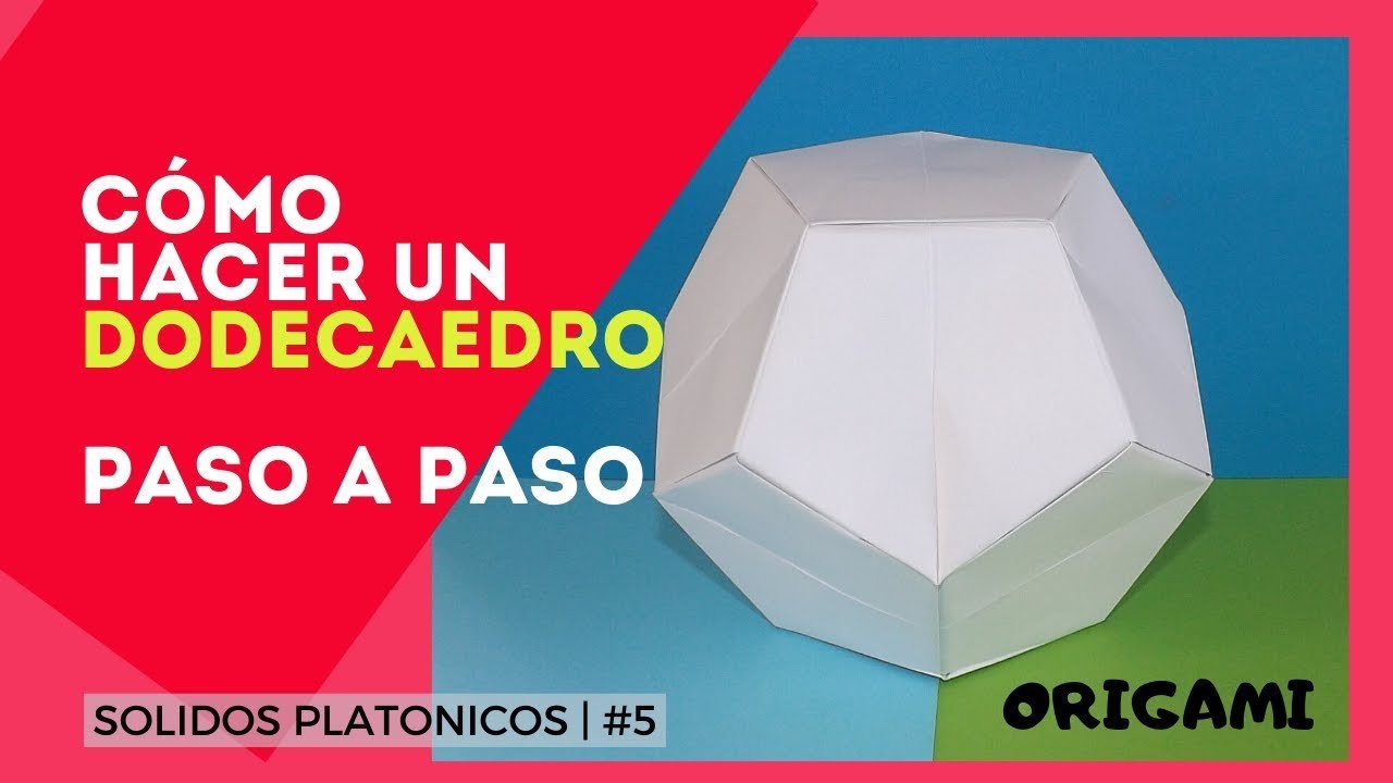 Como Hacer un dodecaedro de origami paso a paso|Solidosplatonicos #5