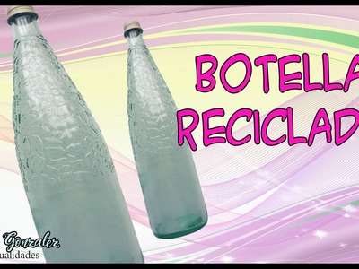 Botella de cristal craquelado reciclada con decoupage - Diy manualidades