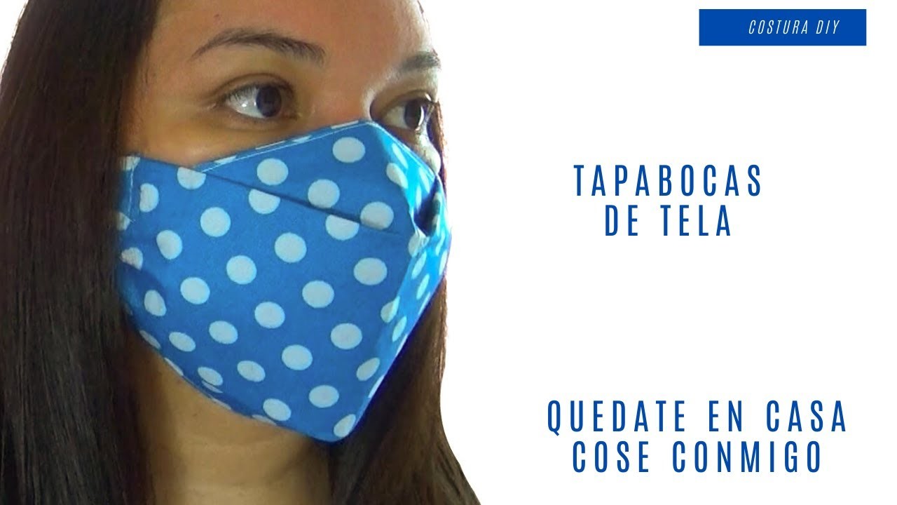 Cómo hacer Cubrebocas Tapabocas Barbijo casero de tela. Make Fabric Face Mask at Home Costura DIY